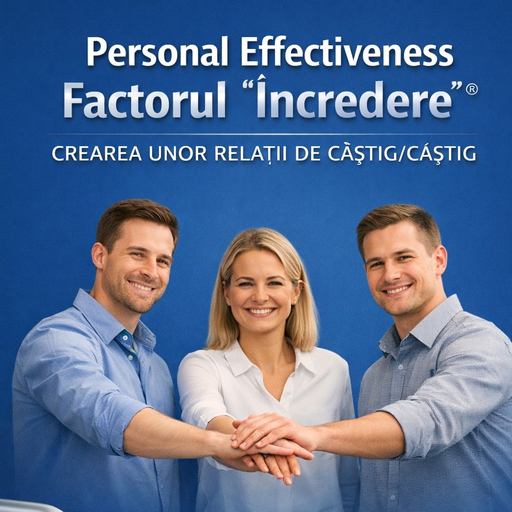 Personal Effectiveness Factorul Incredere
