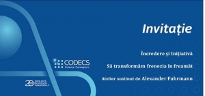 Incredere si Initiativa | Sa transformam frenezia in freamat | Invitatie atelier demonstrativ