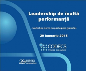 Invitatie la Leadership de inalta performanta | workshop demo cu participare gratuita | Bucuresti, 29 ianuarie 2015
